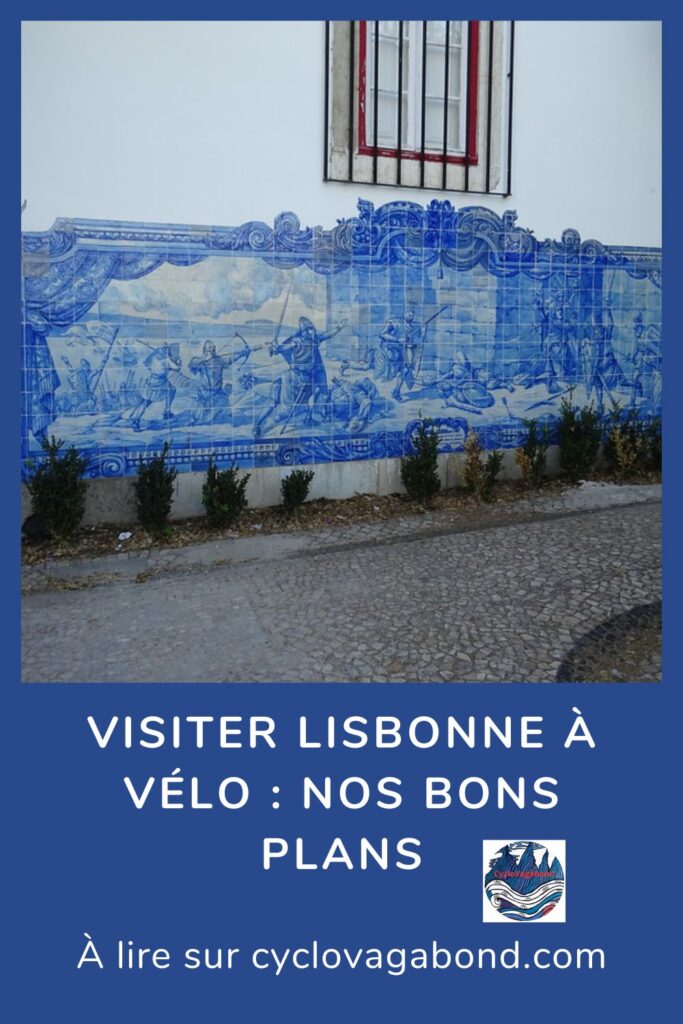 Vous souhaitez visiter Lisbonne à vélo ? Nous partageons nos conseils dans cet article pour un séjour à vélo réussi !